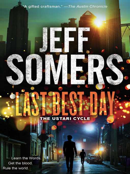 Title details for Last Best Day by Jeff Somers - Wait list